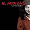 El Arrebato - Grandes Éxitos - El Arrebato